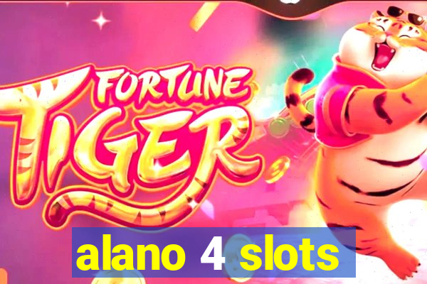 alano 4 slots